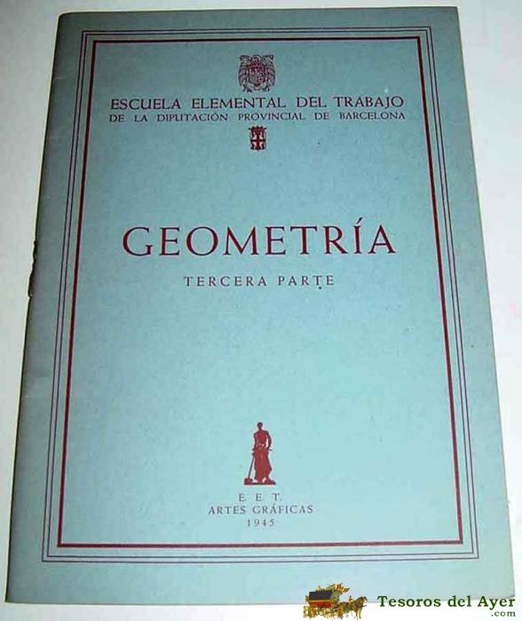 Geometria tercera parte - escuela elemental del trabajo de la diputacion provincial de barcelona - a